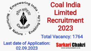 Coal India Limited Recruitment 2023 , Vacancy 1764