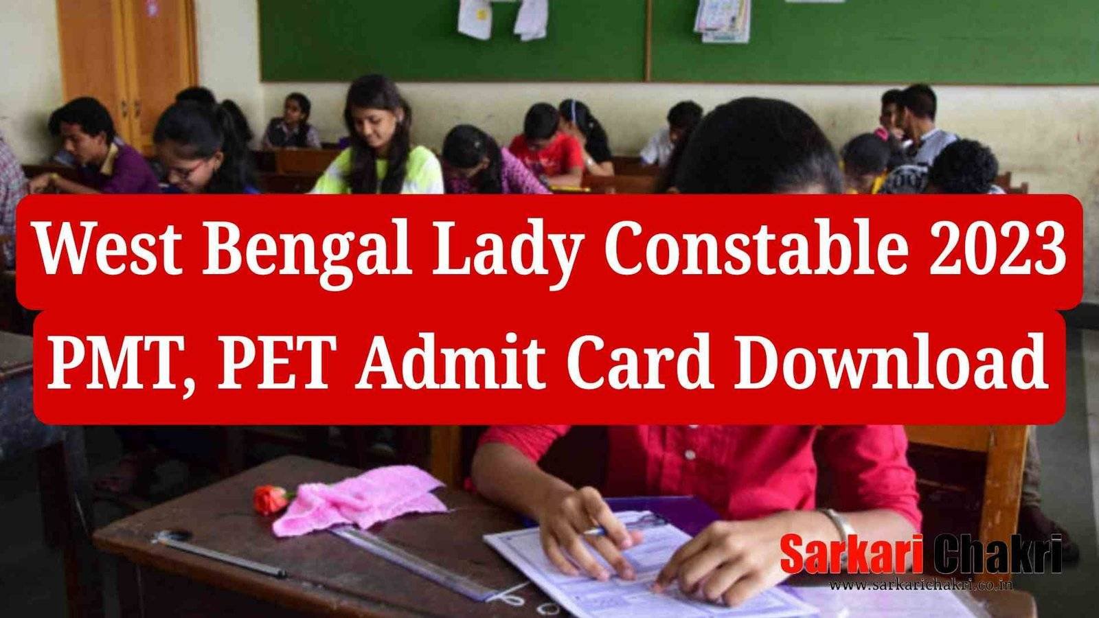 WBP Lady Constable 2023 Admit Card Download Link