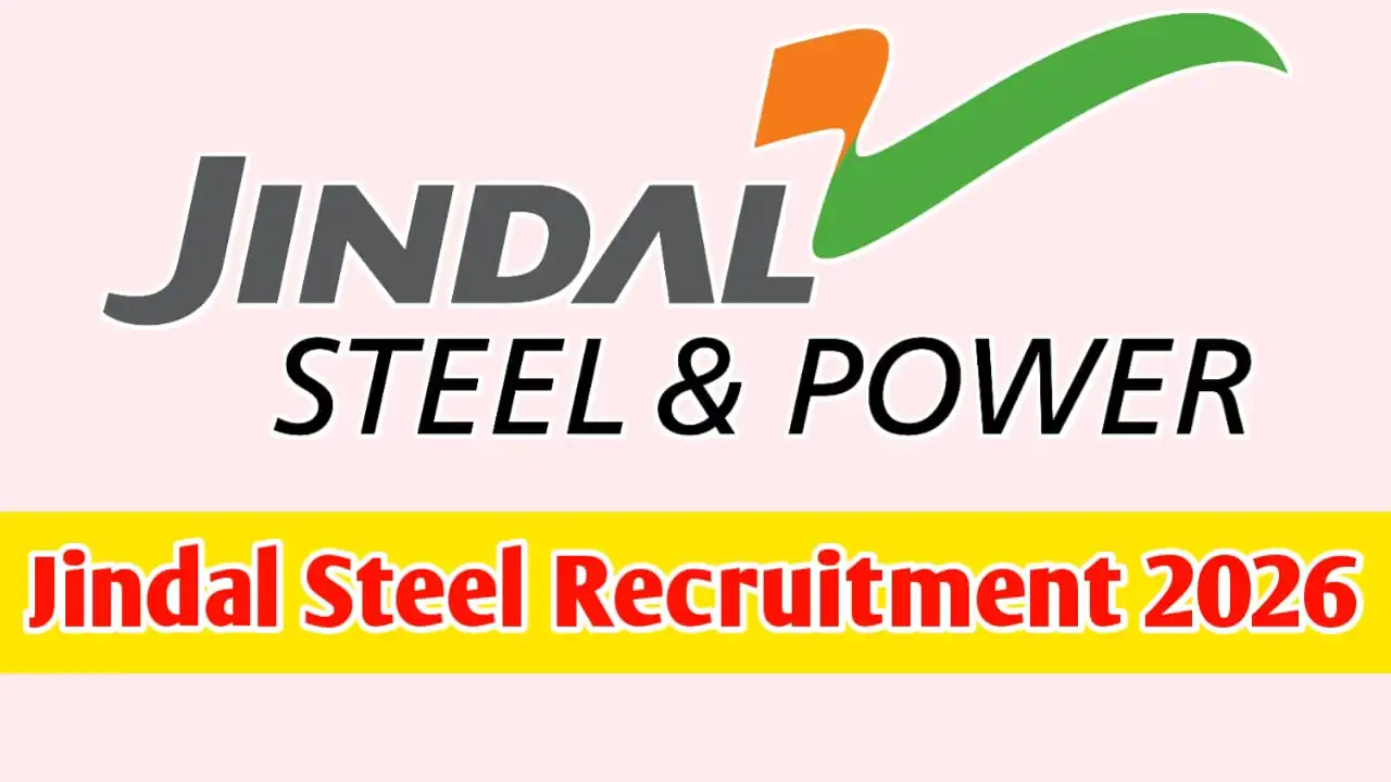 Jindal Steel Recruitment 2026 Apply Now