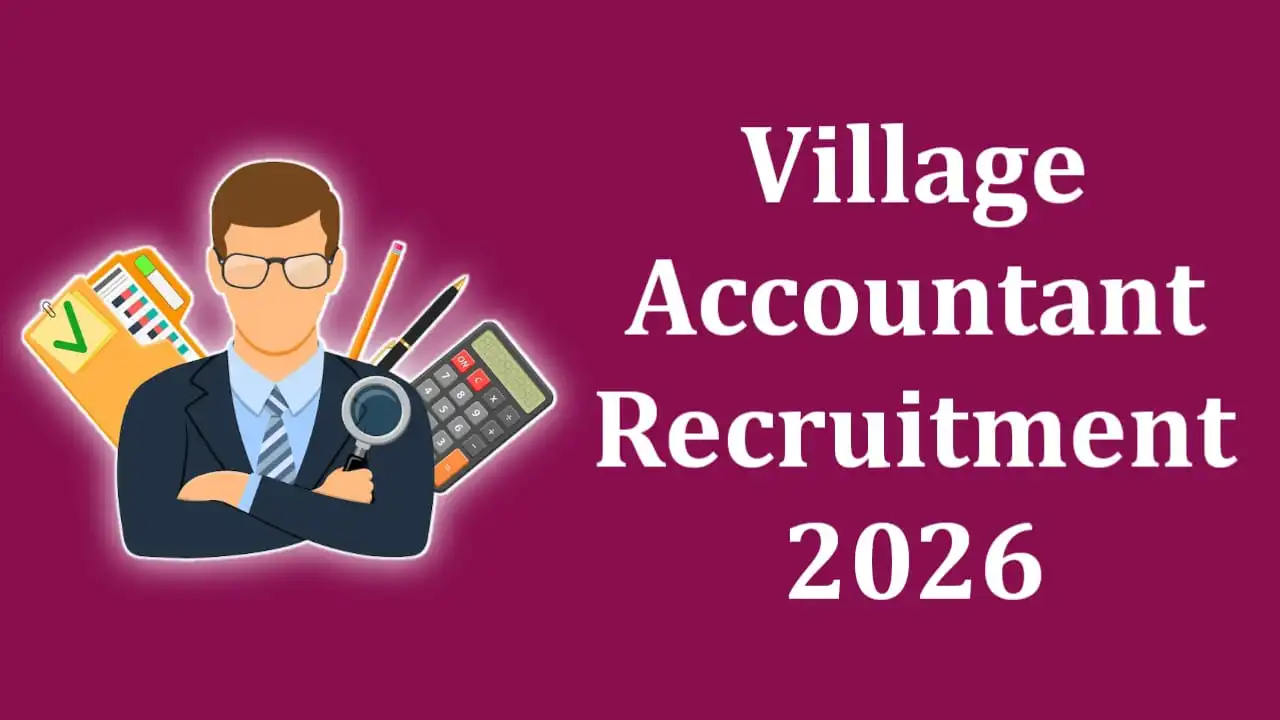 Village Accountant Recruitment 2026