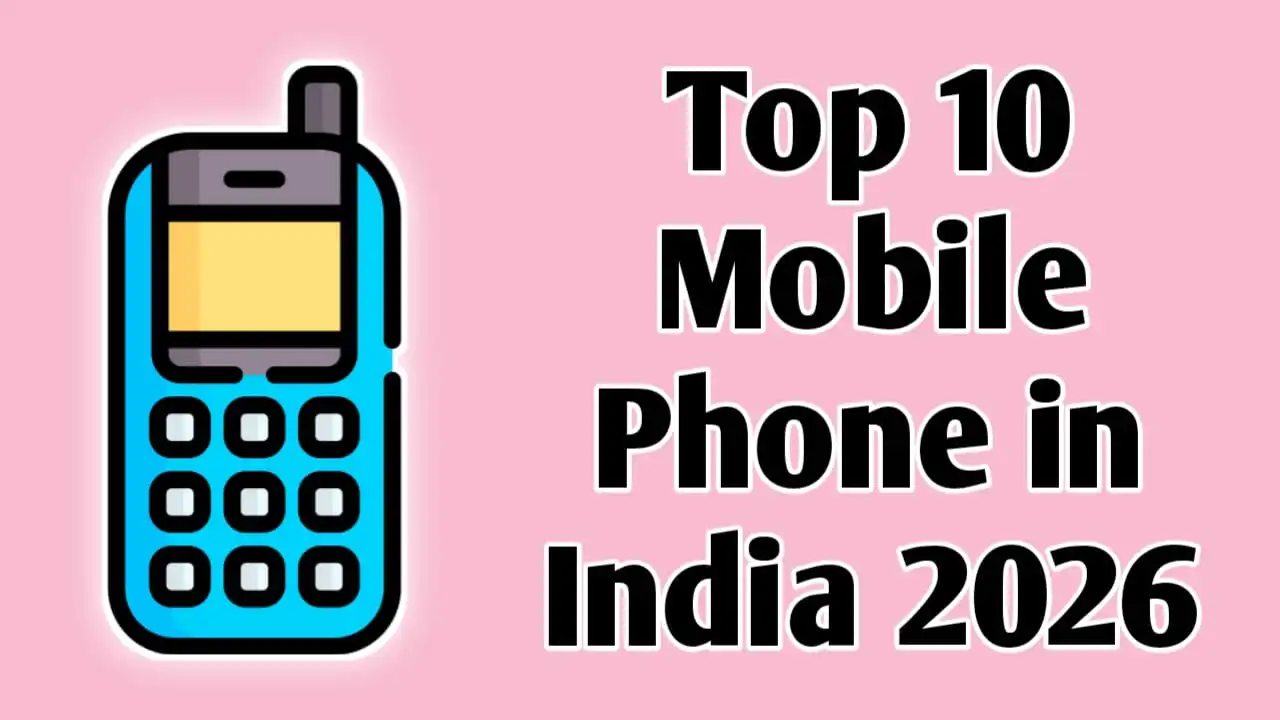 Top 10 Mobile Phones in India 2026